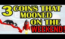 Top 3 ALT COINS that surged last weekend! BTC analysis and shorting Bitcoin