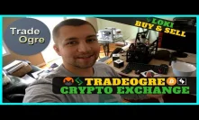 TradeOgre Cryptocurrency Exchange Review - Buying and Selling LOKI @ 10000 Satoshi
