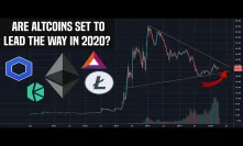Are Altcoins Set To Lead In 2020? | Here's My Honest Take