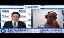 Blockchain Interviews - Daniel Hernandez,  CEO & Co Founder of Hash wallet