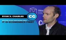 Ryan X. Charles: Bitcoin is not software first, it is economics first