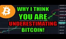 Why I Think Bitcoin Will FAR EXCEED Everyone’s Price Expectations This Cycle. 