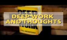 Deep Work and thoughts