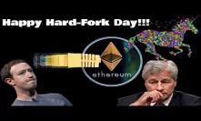 Ethereum Hard-Fork Day! | JP Morgan Coin Master Plan | Facebook Coin | More Cryptocurrency News!