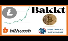 Litecoin Beam Pumps Market - Bakkt Completes Acquisition - Bithumb OTC - Mercantile Global Holdings