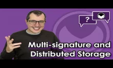 Bitcoin Q&A: Multi-signature and distributed storage