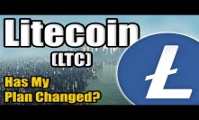 The Litecoin (LTC) Halving Is Approaching. Can The Price Still Pump? HAS MY PLAN CHANGED?