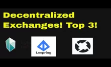 Best Decentralized Exchanges to Buy!  Airswap, ZeroX, LoopRing, Kyber
