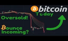 Bounce Incoming?! | Bitcoin Is Currently Severely Oversold!