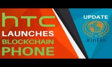 HTC's New BLOCKCHAIN Gamble + XinFin (XDCE) Updates - Today's Crypto News