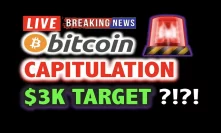 BITCOIN TO $3K?! CAPITULATION COMING?! 