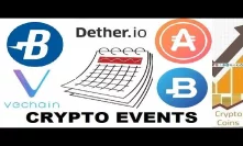 Upcoming Cryptocurrency Events (9th-16th of June) - Burst, AppCoins, Vechain, Dether, Bitbay