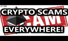 Crypto Scams Everywhere! - Daily Deals: #198