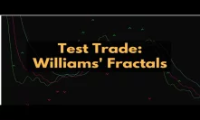 Test Trade: Williams' Fractals