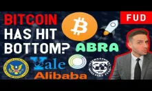 HAS BITCOIN HIT BOTTOM? YALE INVESTS IN CRYPTO? ALIBABA CIRCLE XLM LTC BCH XRP ABRA