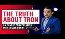 The Truth About Tron - An Honest Conversation With Justin Sun