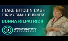 I Take Bitcoin Cash for My Small Business - Donna Kilpatrick