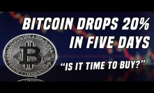Bitcoin Drops 20% In Five Days | Will Crypto Awareness Carry Us Higher?