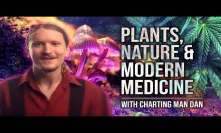 Plants, Nature & Modern Medicine
