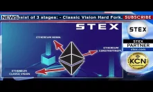 KCN STEX exchange will support all 3 upcoming Ethereum forks