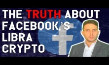 The TRUTH about Facebook's Cryptocurrency 