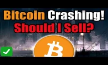 URGENT: Bitcoin Crashing! SHOULD I SELL? [Cryptocurrency Perspective]