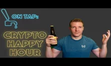 Crypto Happy Hour - EtherDelta, Coinbase Additions and Brews