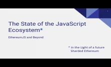 EthereumJS Javascript Ecosystem/Sharding by Holger Drewes, Ethereum Meetup Vienna, October 2018