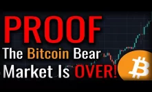 The Bitcoin Bear Market Is Over - This Proves It