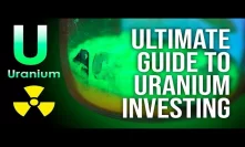 How To Invest In Uranium - Beginner's Guide