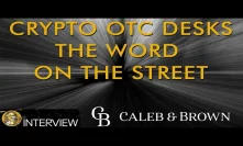 Inside Bitcoin & Cryptocurrency OTC Desk