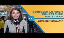 CoinGeek London Conference 2020 Day 2 recap