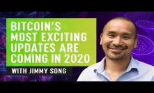 Bitcoin's Most Exciting Updates Are Coming In 2020 - Developer Jimmy Song