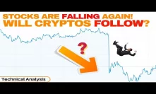 Stocks Are Falling Again, Will Cryptocurrencies Follow?