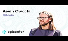 #257 Kevin Owocki: Gitcoin – Aligning Incentives in Open-Source Development