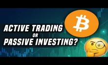 Active Trading vs  Passive Trading