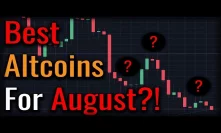 Top 3 Altcoins I Bought For August 2018! (Here's Why)