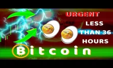 LESS THAN 36 HOURS!! BITCOIN IS ABOUT TO DO THIS - THIS IS MEGA SHOCKING