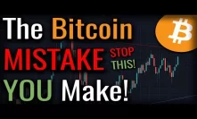 If You Are Not Doing This With Bitcoin - YOU HAVE FAILED! - Bitcoin Technical Analysis