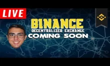 Daily Update (6/18/18) - Binance Decentralized Exchange Coming Soon