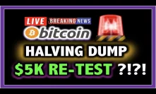 ⚠️ BITCOIN HALVING DUMP!! 5K SOON?!! ⚠️ LIVE Crypto Analysis TA & BTC Cryptocurrency Price News Now