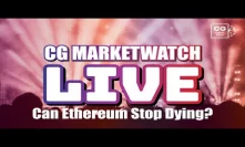 Can Ethereum Stop Dying?