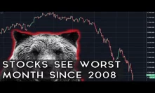 US Stocks See Their Worst Month Since 2008 | Where are we heading?