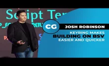 Bitboss’ Josh Robinson explains the benefits of Keyring