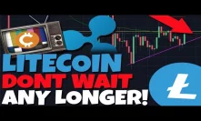 UPDATE: Litecoin Volume Is Here, Don't Wait Any Longer! Opportunity Of A Lifetime (XRP Analysis)