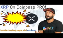 XRP (Ripple) Is Added To Coinbase! | Time To Accumulate Crypto | Enjin Wallet On Galaxy S10? | More!