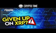 Have I Given Up on XRP?
