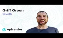 Griff Green: Giveth – Creating the New Economic Model of Giving (#284)