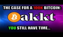 Bakkt Will Bring Bitcoin to $100,000.  And It’s Launching This Monday….