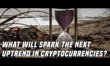 The Next Bitcoin Rally | What will push crypto higher in 2020?